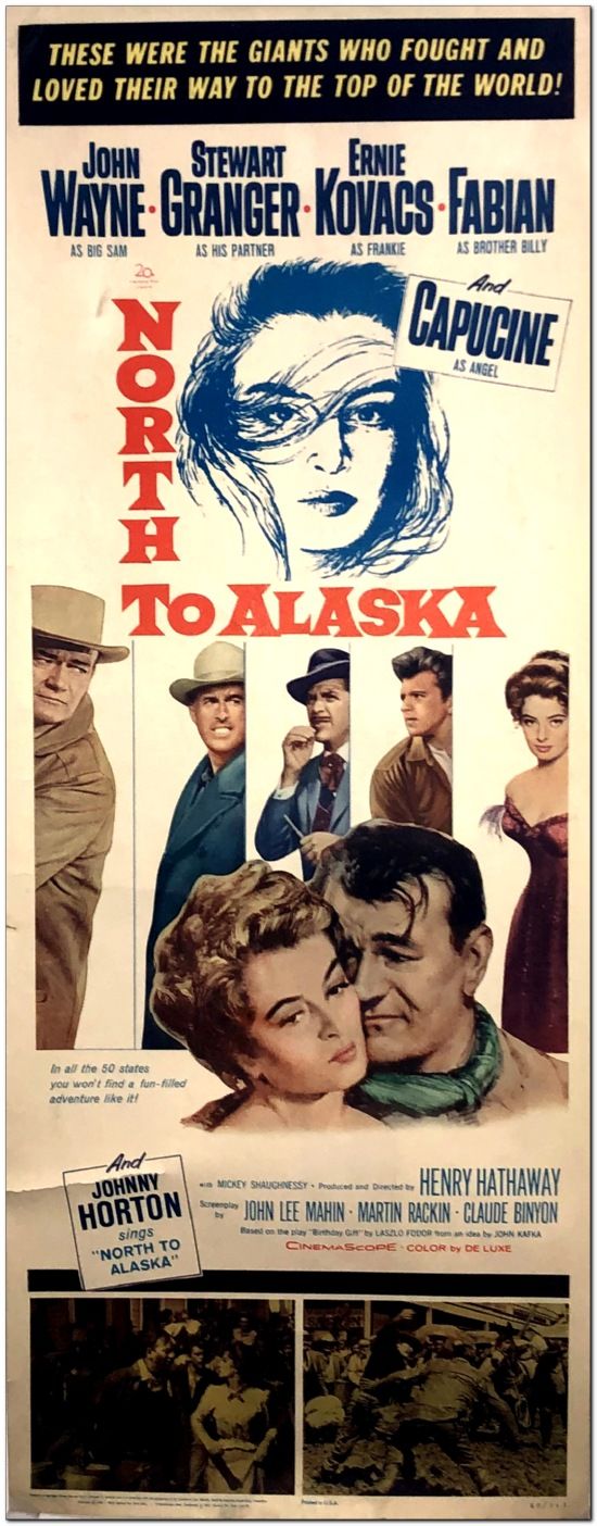 North to Alaska - 1960 - Insert